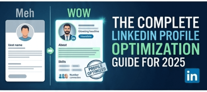The Complete LinkedIn Profile Optimization Guide for 2025 cover image for RESUGROW blog about LinkedIn, ATS-friendly resumes, and recruiter-ready job search strategy